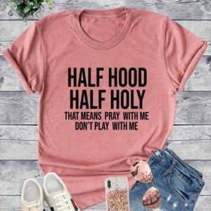 Half hood half holy tees